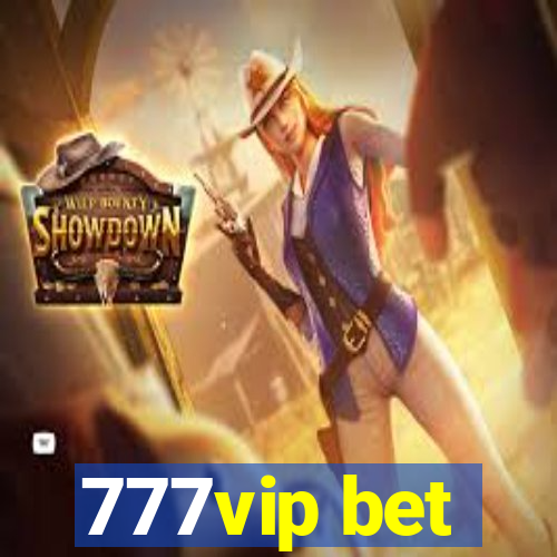 777vip bet